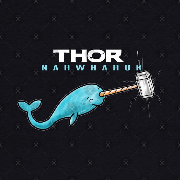 Hammer of Thor Narwharok Narwhal Funny Graphic Parody by DesIndie